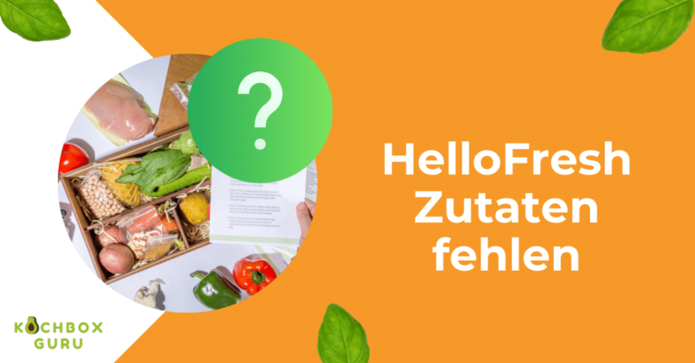 HelloFresh Zutaten fehlen
